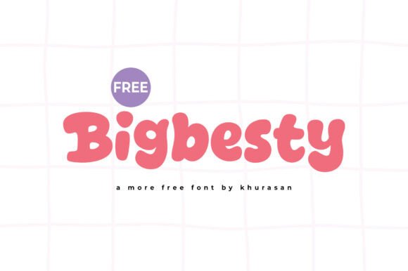 Bigbesty: A Modern and Cute Display Font for Creative Projects