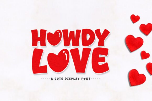 Howdy Love: A Modern Display Font for Editorial Projects