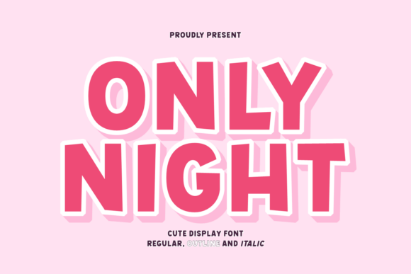 Only Night Font for Campaign Creatives